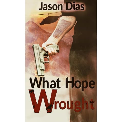 What Hope Wrought Audiolibro Por Jason Dias arte de portada