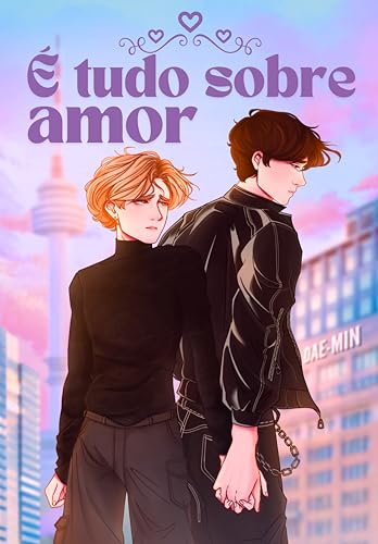 É tudo sobre amor: Volume 3 (Trilogia Sonhos)