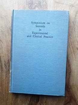 Hardcover Symposium on Steroids in Experimental and Clinical Practice Book