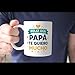 Imagen de MUGFFINS taza papa con frase Feliz día papá Te quiero mucho en Español 330 Ml