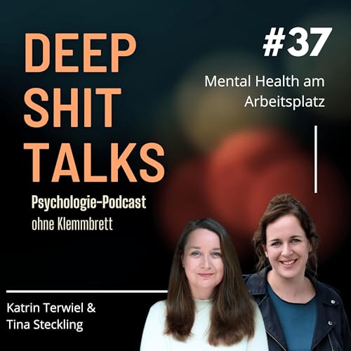 [37] Mental Health am Arbeitsplatz - Balance zwischen Leistung und F&uuml;rsorge