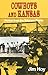 Cowboys and Kansas: Stories from the Tallgrass Prairie