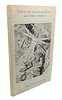 Down the American River & Other Stories 0914278274 Book Cover