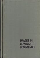 Images in Covenant beginnings B0007EP1ZS Book Cover