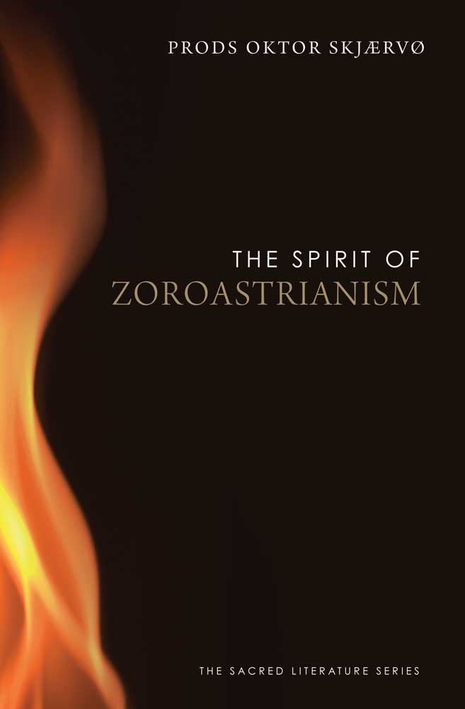 The Spirit of Zoroastrianism (Spirit of X)