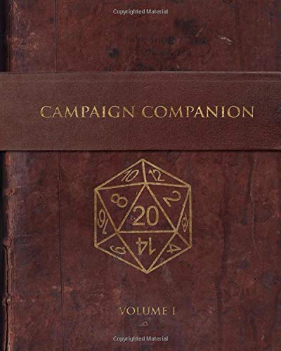 Campaign Companion: GM or Player Resource Notebook to take your tabletop RPG to the next level (Volume)