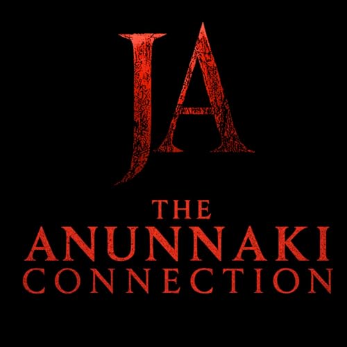 The Anunnaki Connection Podcast Por Jason Abadi arte de portada