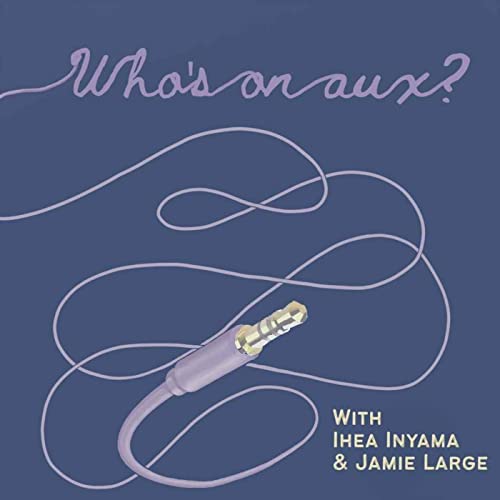『Who's on Aux?』のカバーアート