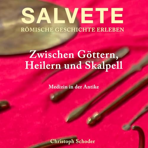 Zwischen G&ouml;ttern, Heilern und Skalpell