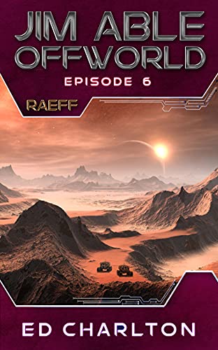 RAEFF (Jim Able: Offworld Book 6) by [Ed Charlton]