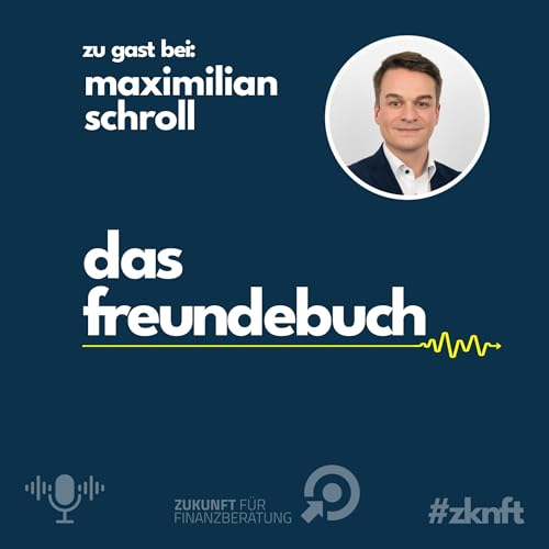 『Maximilian Schroll - Zukunft für Finanzberatung』のカバーアート