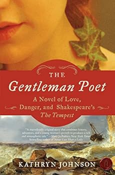The Gentleman Poet: A Novel of Love, Danger, and Shakespeare's The Tempest
