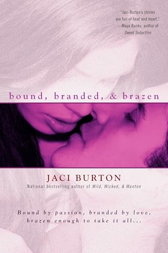 Bound, Branded, & Brazen view 2