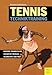 Produktbild Tennis Techniktraining: Moderne Trainingslehre - Zahlreiche Übungen - Techniktipps vom Profi