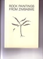 Rock Paintings from Zimbabwe: Collections of the Frobenius-Institut 3515039309 Book Cover