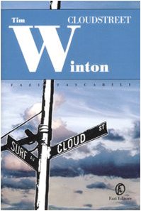Kreatives Bild zu Cloudstreet: Amazon.co.uk: Winton, Tim, Bartocci, M.: 9788881128303: Books Cloudstreet: Amazon.co.uk: Winton, Tim, Bartocci, M.: 9788881128303: Books
