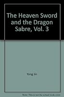 Heaven Sword and Dragon Saber book 3 of 5 9573254166 Book Cover