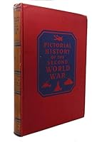 PICTORIAL HISTORY OF THE SECOND WORLD WAR VOL. II B08C4VPSWT Book Cover