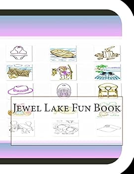 Paperback Jewel Lake Fun Book: A Fun and Educational Book About Jewel Lake Book