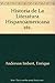 Historia de La Literatura Hispanoamericana 2ts. (Spanish Edition)