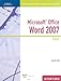 Illustrated Course Guide: Microsoft Office Word 2007 Basic (Available Titles Skills Assessment Manager (SAM) - Office 2007)