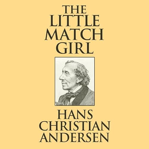 The Little Match Girl Audiolibro Por Hans Christian Andersen arte de portada