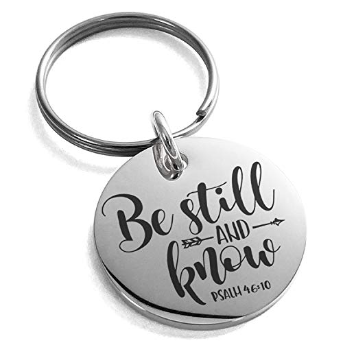 Stainless Steel Be Still & Know Psalm 46:10 Small Medallion Circle Charm Keychain Keyring