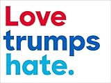 American Vinyl Love Trumps Hate. Bumper Sticker (Anti Trump Peace Democrat)