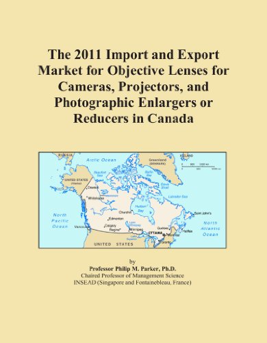 The 2011 Import and Export Market for Objective Lenses for Cameras, Projectors, and Photographic Enlargers or Reducers in Canada