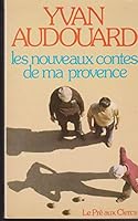 Les nouveaux contes de ma Provence 2714419968 Book Cover