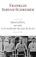 Quatre frères, un ami et la recherche du sens de la vie 2221195795 Book Cover
