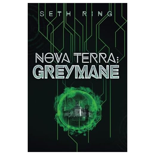 Nova Terra: Greymane: Ein LitRPG/GameLit-Abenteuer (Titan, Band 2)