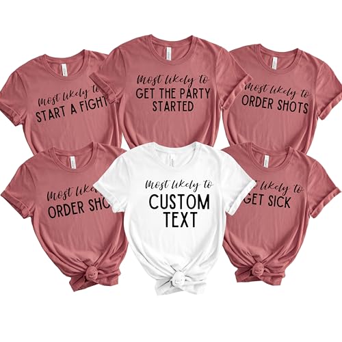 Most Likely to Bachelorette Party Shirts, Funny Bridesmaid Tees (BCD56) Multicolor3