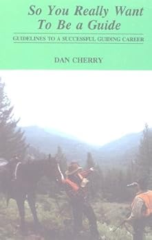 Paperback So You Really Want to Be a Guide Book