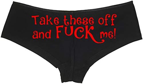 Knaughty Knickers Take These Off and Fuck Me Sexy Slutty Underwear Black Panties