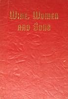 Wine, women and song B000893T7Y Book Cover