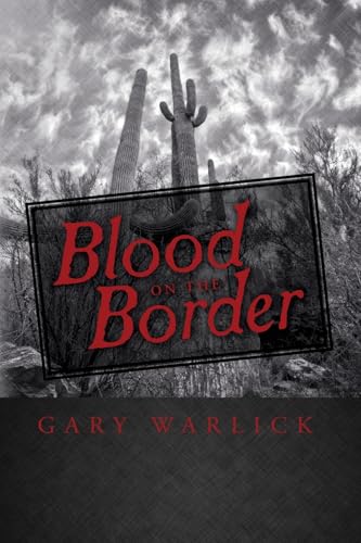 Blood on the Border