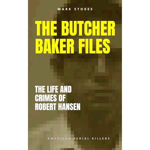 The Butcher Baker Files Audiolibro Por Mark Stokes arte de portada