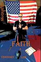 FAITH a Visionary Link 1792606001 Book Cover
