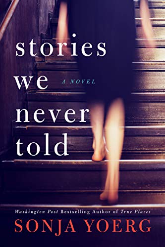 Stories We Never Told Stories We Never Told
