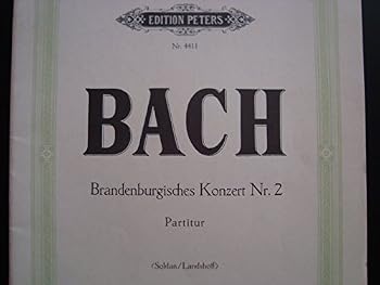 Paperback Bach Brandenburgisches Konzert Nr. 2 -- Edition Peters Nr. 4411 Book
