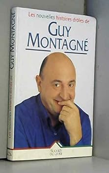 Paperback Les Nouvelles Histoires Drôles de Guy Montagné [French] Book