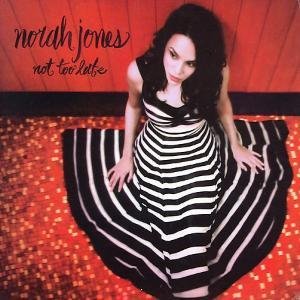 Not Too Late [Audio CD] Norah Jones; Daru Oda; Paul Bryan; Tony Mason; Tony Scherr; M. Ward; J. Walter Hawkes; Chuck MacKinnon; Jesse Harris; Lee Alexander; Larry Goldings; Bill McHenry; Andrew Borger; Rob Sudduth; Robbie McIntosh; Richard Julian; Adam Levy and Ilhan Ersahin