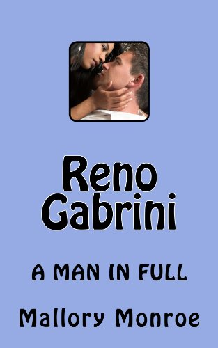  RENO GABRINI: A MAN IN FULL (The Reno Gabrini/Mob Boss Series Book 8) (English Edition)