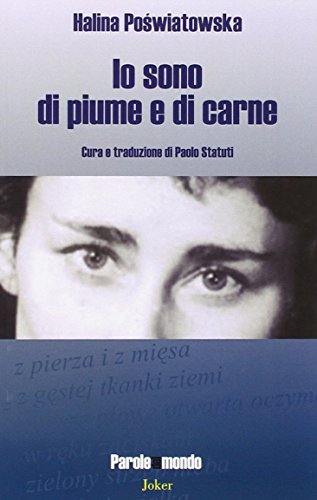 Io sono di piume e di carne