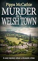 Murder in a Welsh Town 1913516490 Book Cover