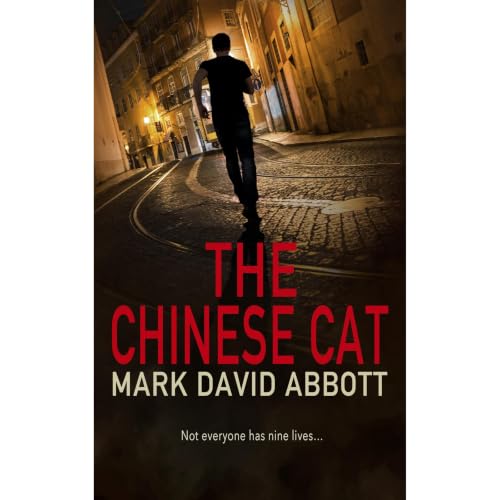 The Chinese Cat Audiobook By Mark David Abbott cover art