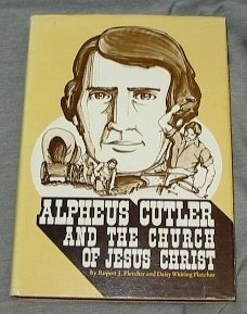 Alpheus Cutler and the Church of Jesus Christ