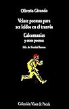  Veinte Poemas Para Ser Leidos En El Tranvia; Calcomanias; Y Otros Poemas (Coleccion Visor de poesia) (Spanish Edition) by Oliverio Girondo (2001-01-01)