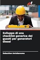 Sviluppo di una checklist generica dei guasti per generatori diesel 620939082X Book Cover